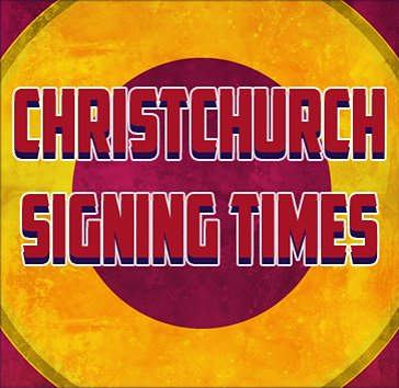 Christchurch Signing Times